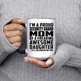 Proud Security Guard Mom Of Awesome Daughter - 15oz Accent Mug Black