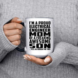 Proud Electrical Engineer Mom Of Awesome Son - 15oz Accent Mug Black