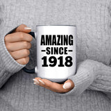 106th Birthday Amazing Since 1918 - 15oz Accent Mug Black