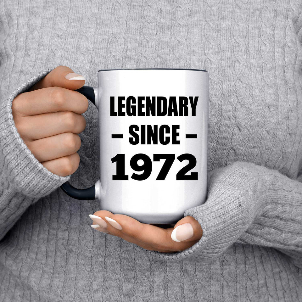 52nd Birthday Legendary Since 1972 - 15oz Accent Mug Black