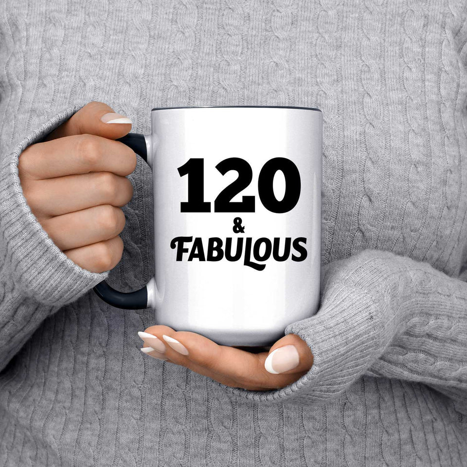 120th Birthday 120 & Fabulous - 15oz Accent Mug Black