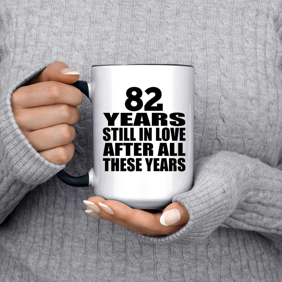 82nd Anniversary 82 Years Still In Love After These Years - 15oz Accent Mug Black