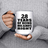 28th Anniversary 28 Years of Being Mrs Always Right - 15oz Accent Mug Black