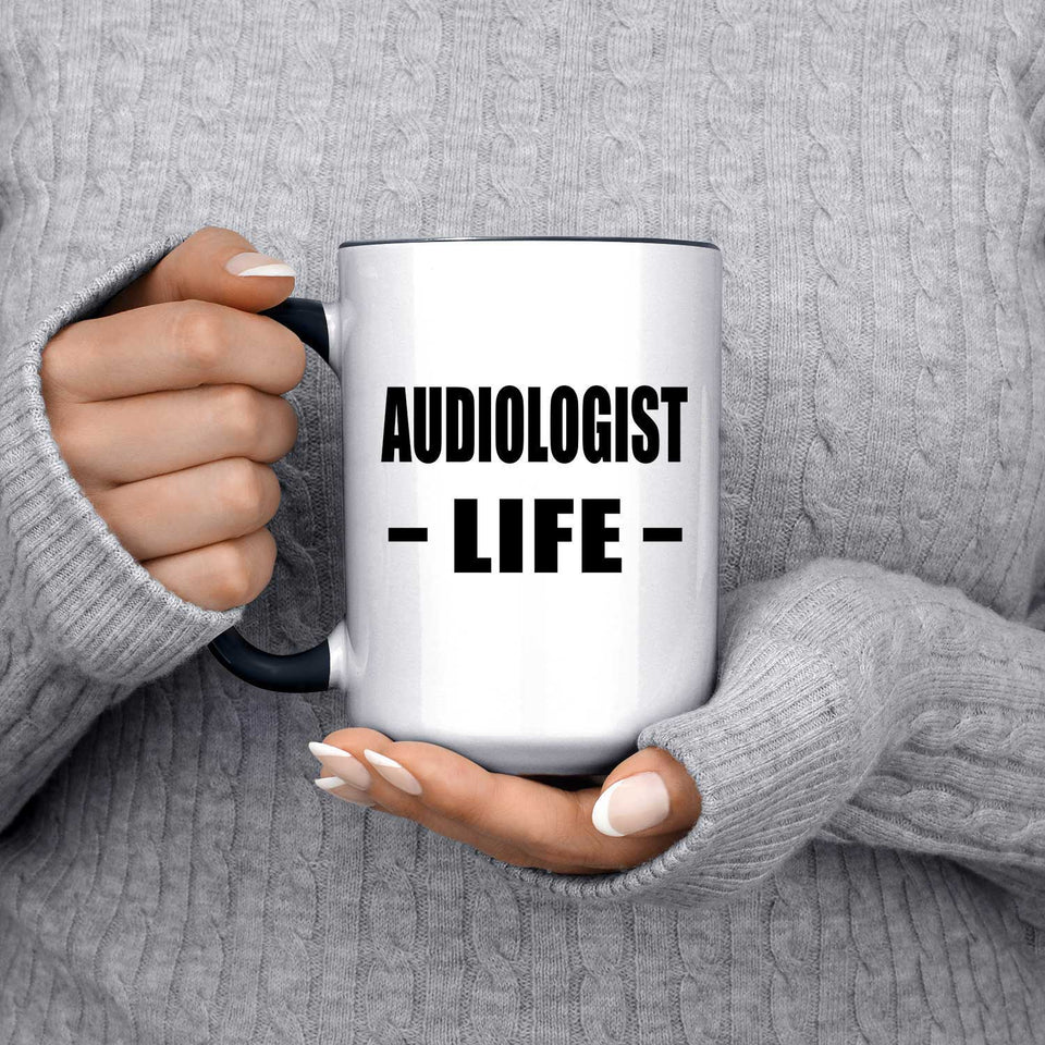 Audiologist Life - 15oz Accent Mug Black