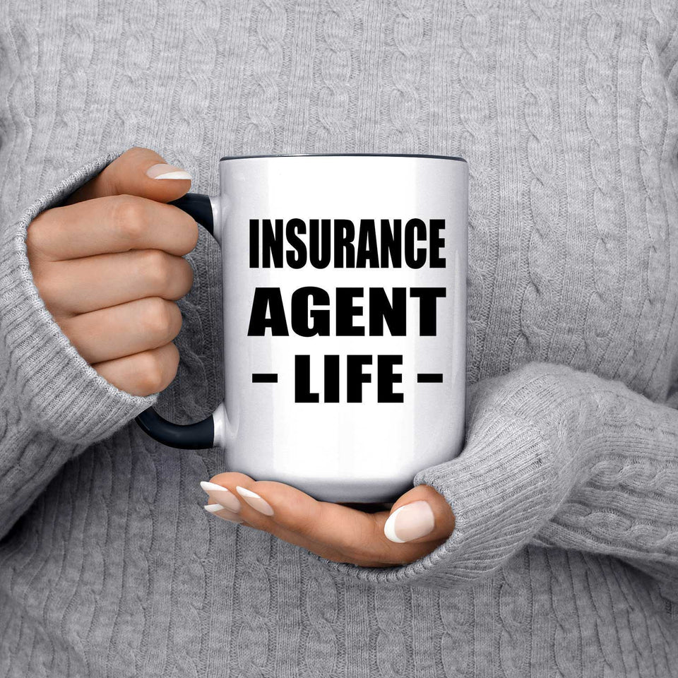 Insurance Agent Life - 15oz Accent Mug Black