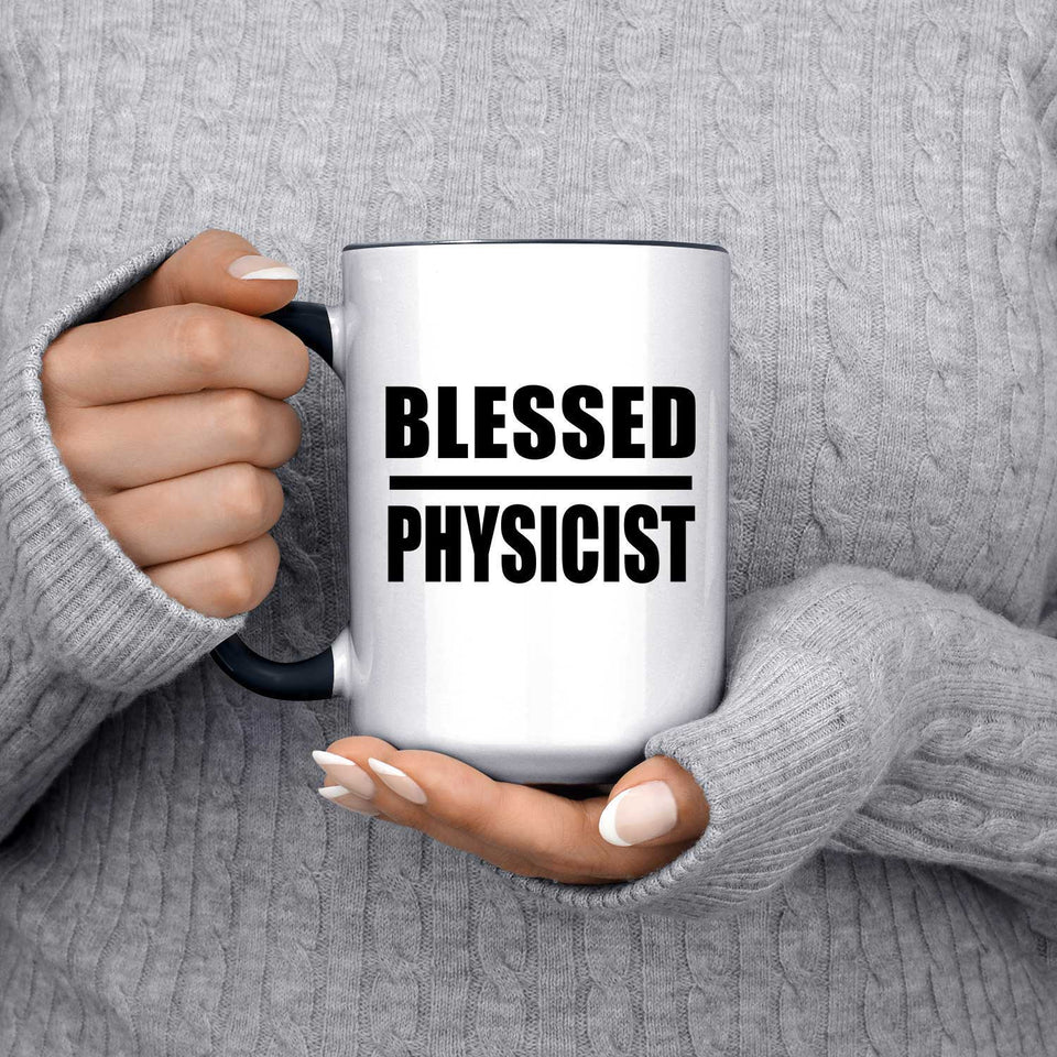 Blessed Physicist - 15oz Accent Mug Black