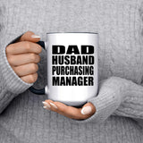 Dad Husband Purchasing Manager - 15oz Accent Mug Black
