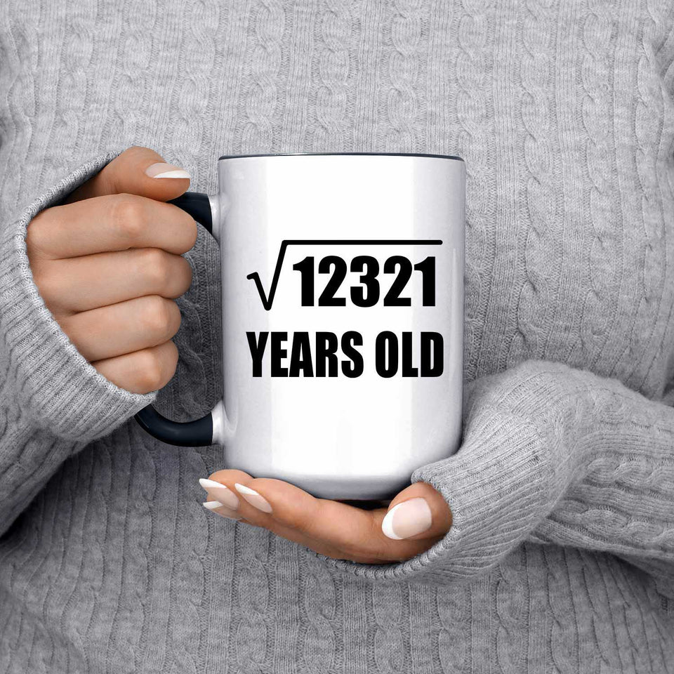 111th Birthday Square Root of 12321 Years Old - 15oz Accent Mug Black
