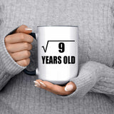 3rd Birthday Square Root of 9 Years Old - 15oz Accent Mug Black
