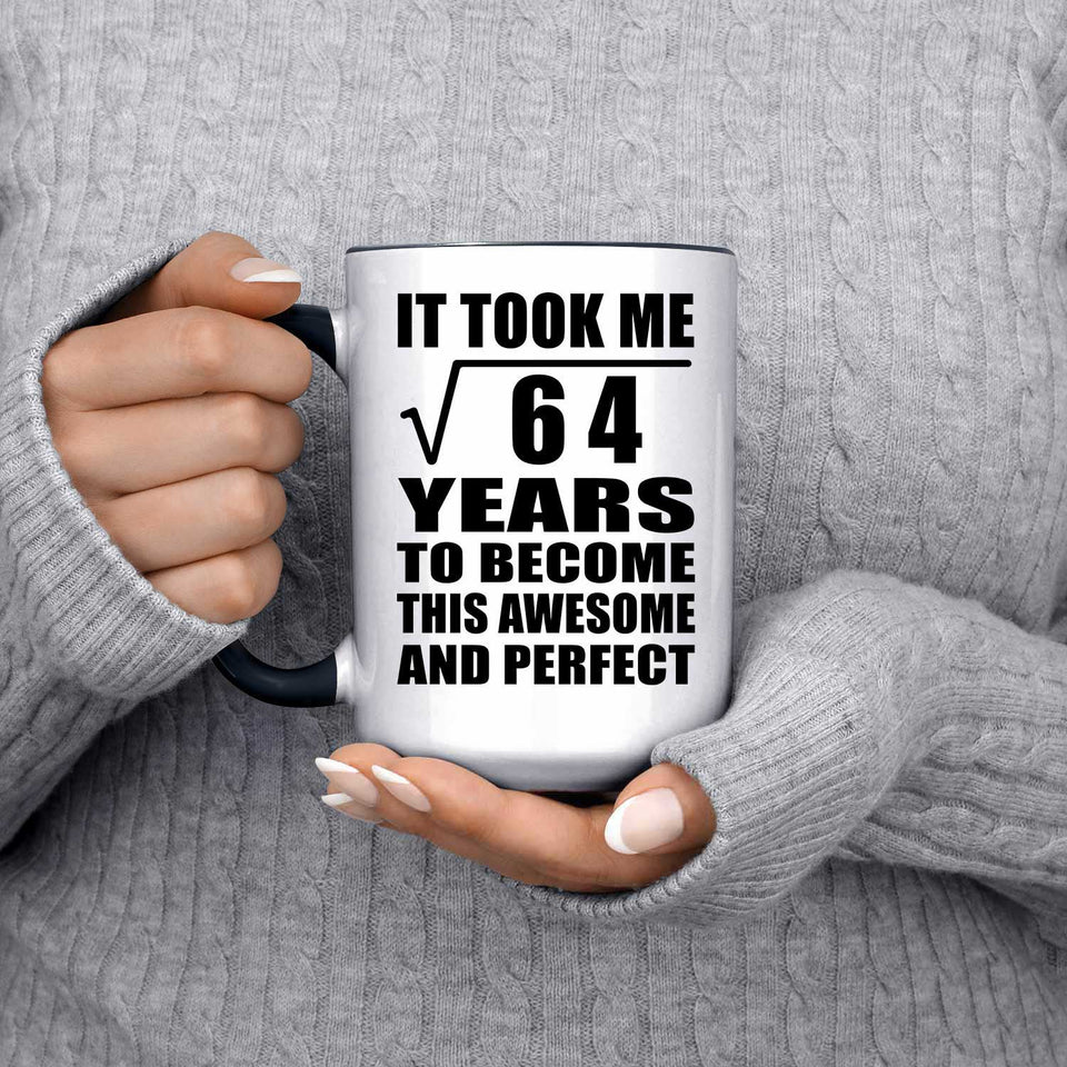 8th Birthday Took Square Root of 64 Years To Awesome - 15oz Accent Mug Black