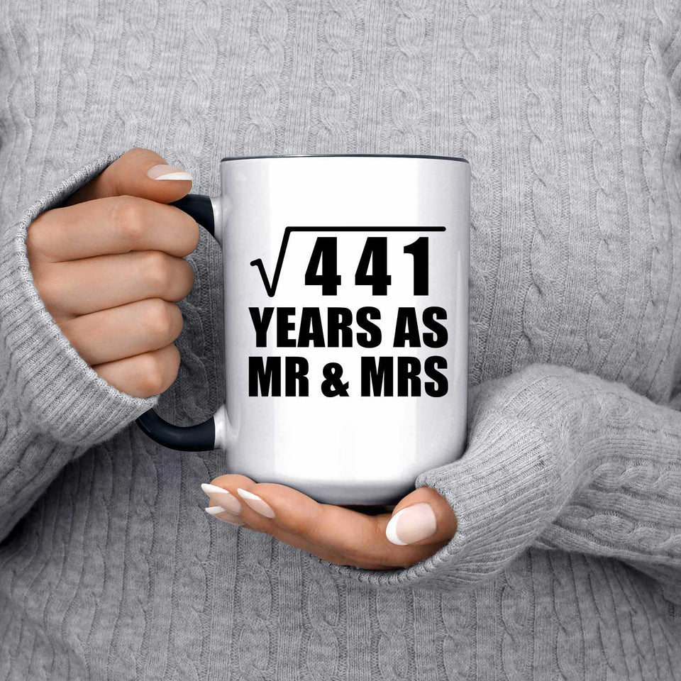 21st Anniversary Square Root of 441 Years As Mr & Mrs - 15oz Accent Mug Black