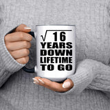 4th Anniversary Square Root of 16 Years Lifetime To Go - 15oz Accent Mug Black