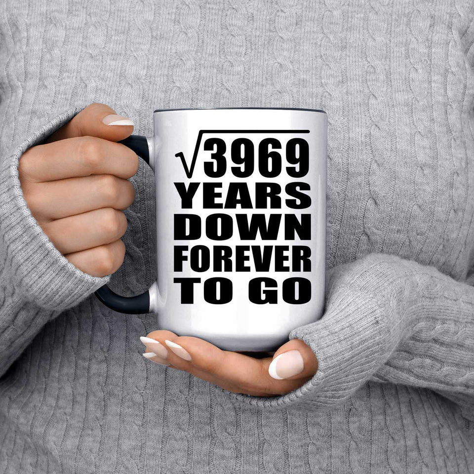 63rd Anniversary Square Root of 3969 Years Down Forever To Go - 15oz Accent Mug Black