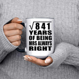 29th Anniversary Square Root of 841 Years Mrs Always Right - 15oz Accent Mug Black