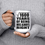 40th Anniversary Square Root of 1600 Years Mrs Always Right - 15oz Accent Mug Black