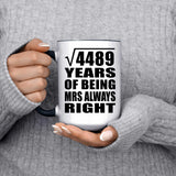 67th Anniversary Square Root of 4489 Years Mrs Always Right - 15oz Accent Mug Black