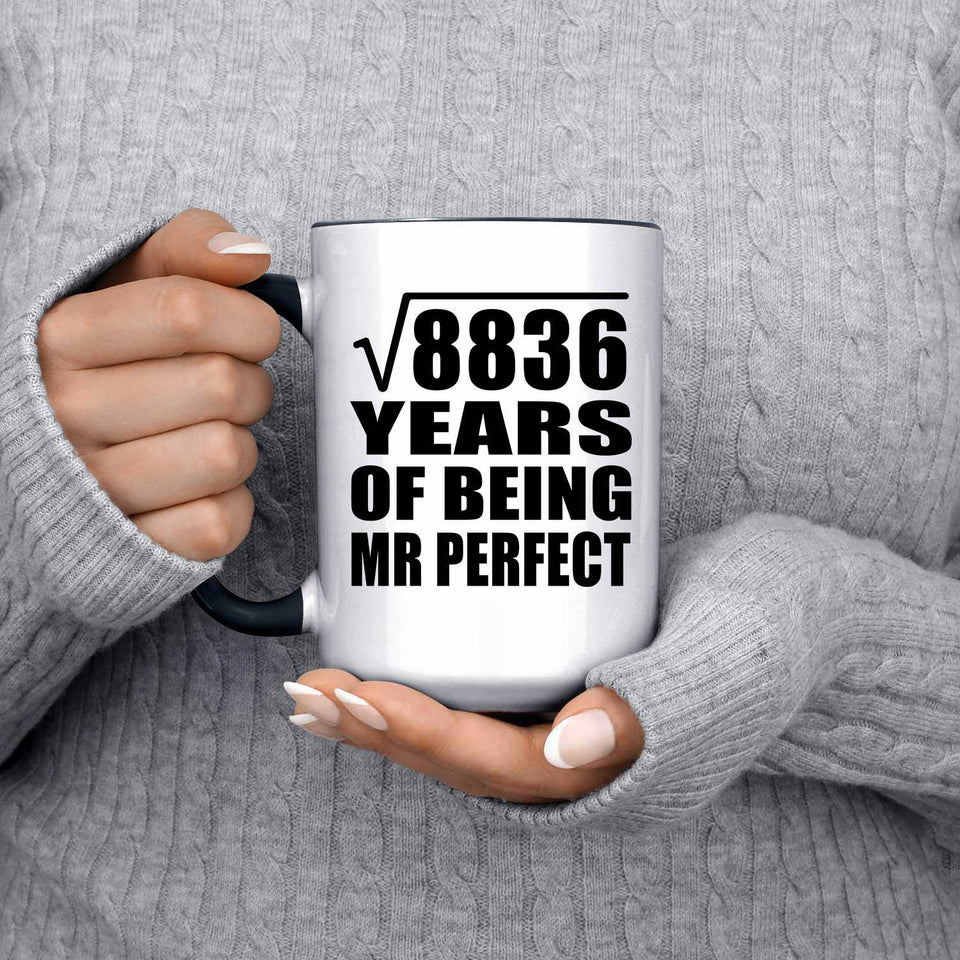 94th Anniversary Square Root of 8836 Years of Mr Perfect - 15oz Accent Mug Black