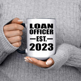 Loan Officer Established EST. 2023 - 15oz Accent Mug Black