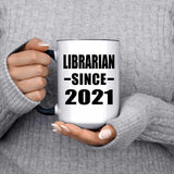 Librarian Since 2021 - 15oz Accent Mug Black