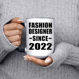 Fashion Designer Since 2022 - 15oz Accent Mug Black