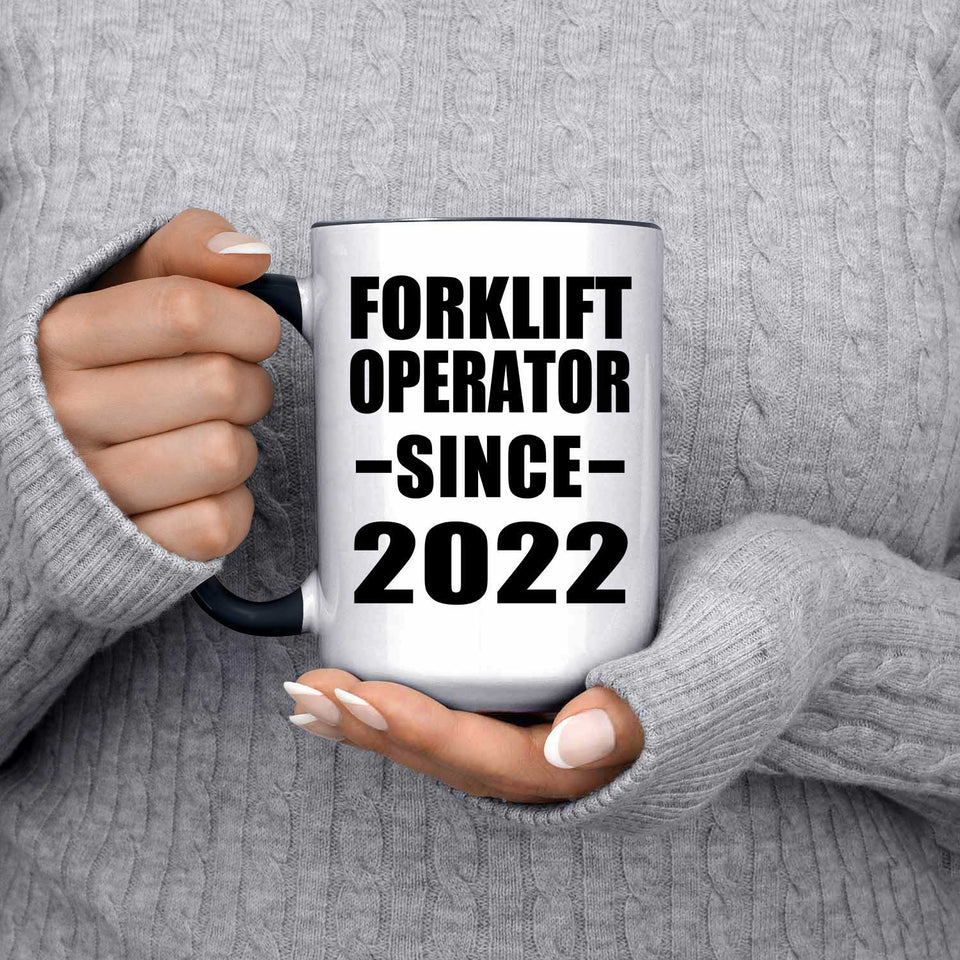Forklift Operator Since 2022 - 15oz Accent Mug Black