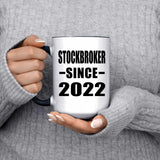 Stockbroker Since 2022 - 15oz Accent Mug Black