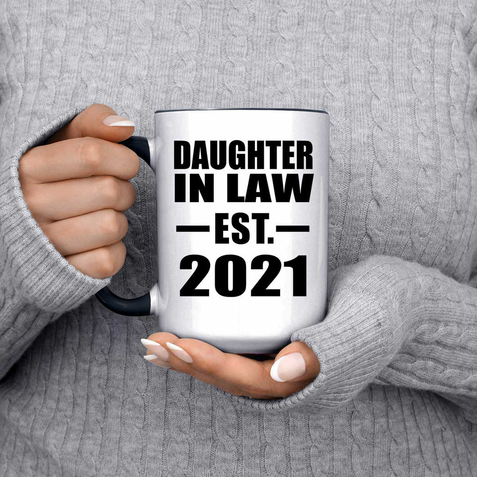 Daughter In Law Established EST. 2021 - 15oz Accent Mug Black