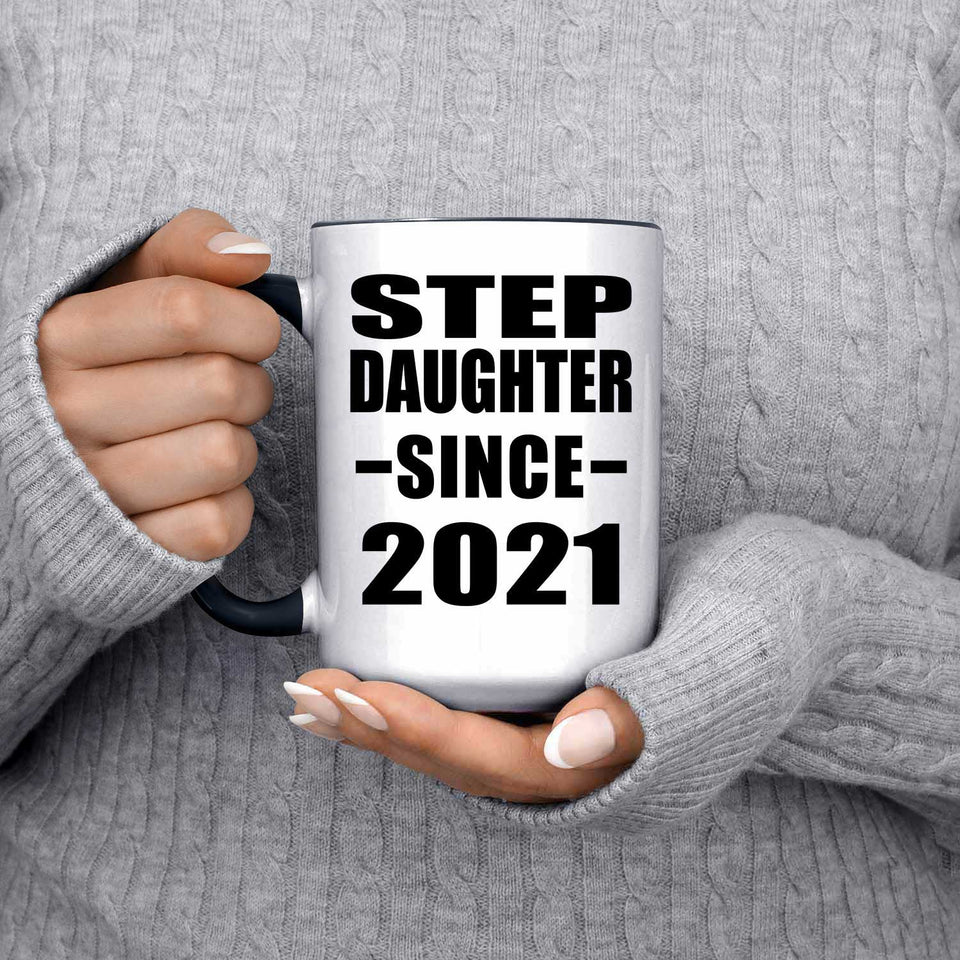 Step Daughter Since 2021 - 15oz Accent Mug Black