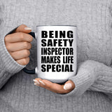 Being Safety Inspector Makes Life Special - 15oz Accent Mug Black