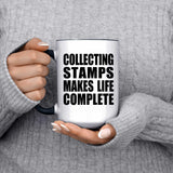 Collecting Stamps Makes Life Complete - 15oz Accent Mug Black