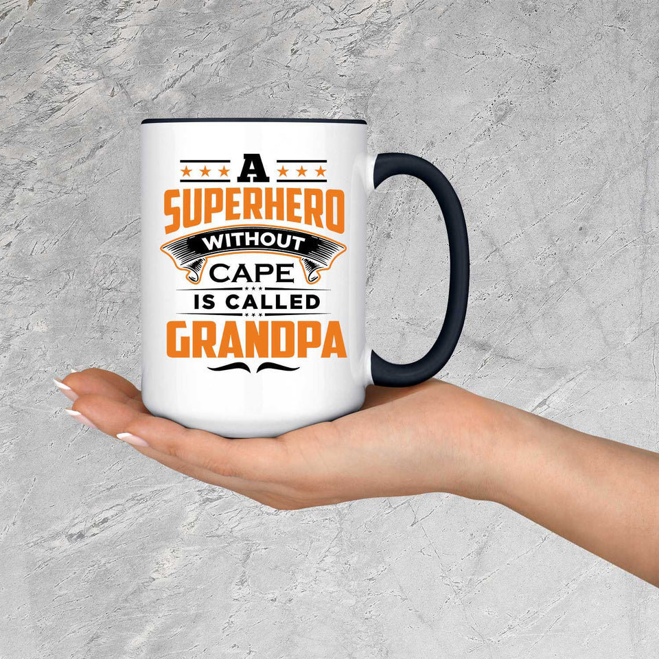 A Superhero Without Cape is Called Grandpa - 15oz Accent Mug Black