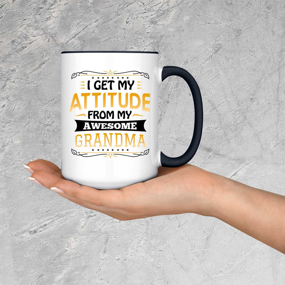 I Get My Attitude From My Awesome Grandma - 15oz Accent Mug Black