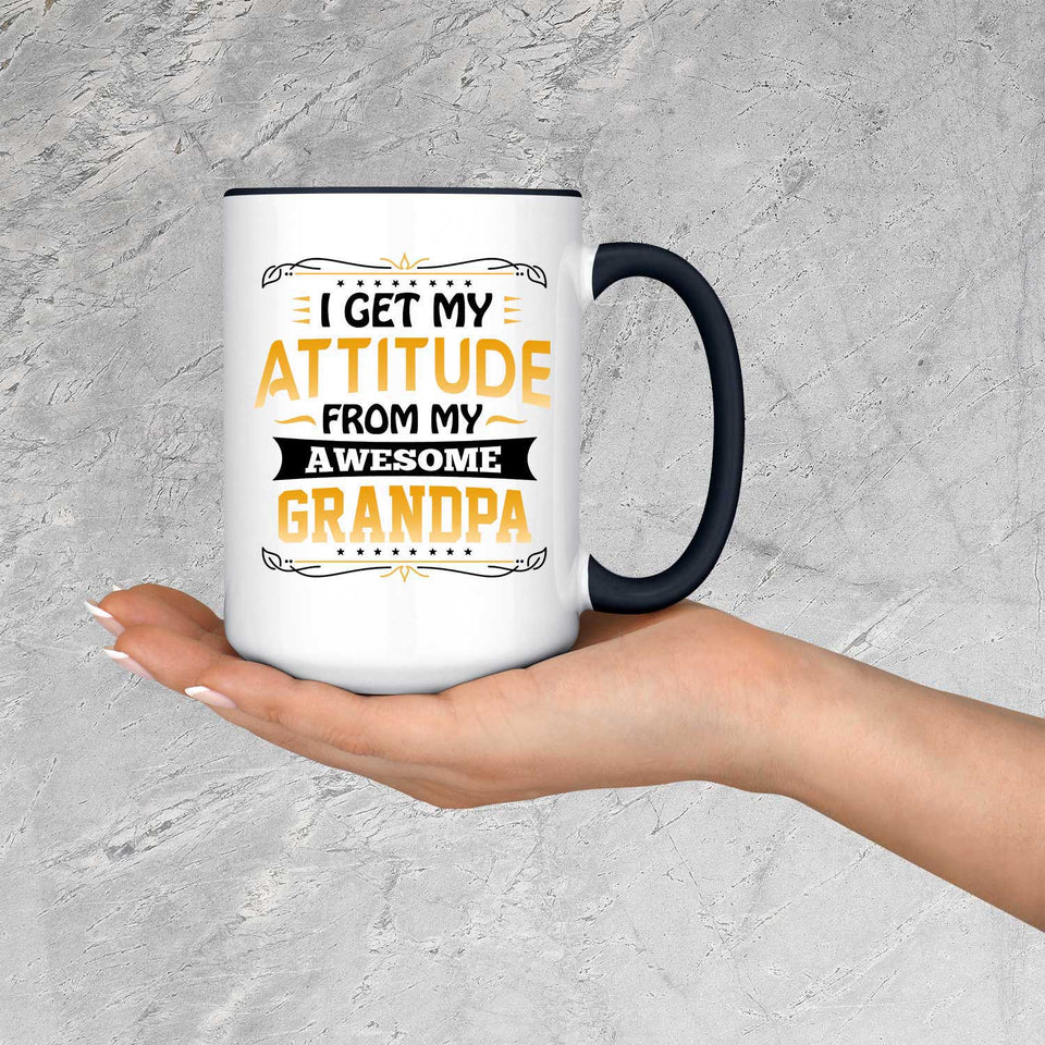 I Get My Attitude From My Awesome Grandpa - 15oz Accent Mug Black
