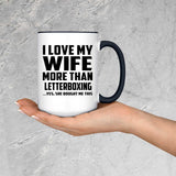 I Love My Wife More Than Letterboxing - 15oz Accent Mug Black