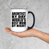 Architect By Day World's Best Mom By Night - 15oz Accent Mug Black