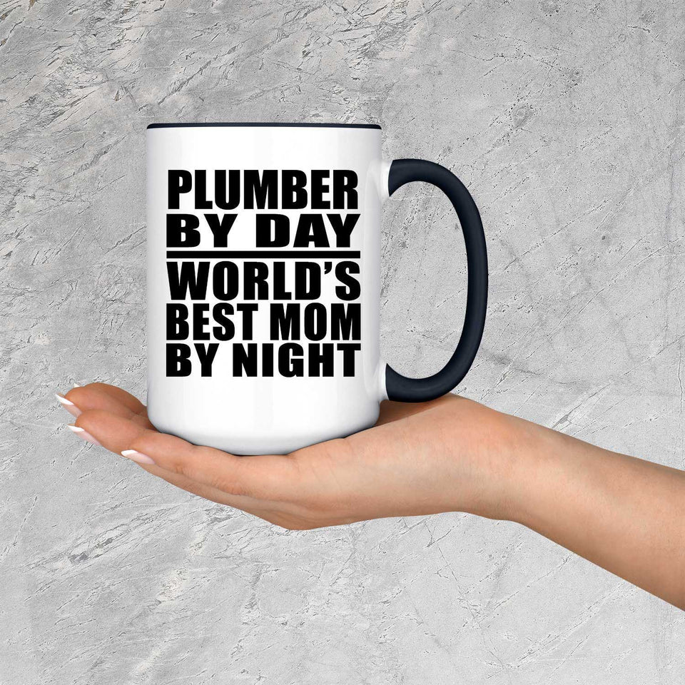 Plumber By Day World's Best Mom By Night - 15oz Accent Mug Black