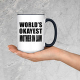 World's Okayest Mother In Law - 15oz Accent Mug Black