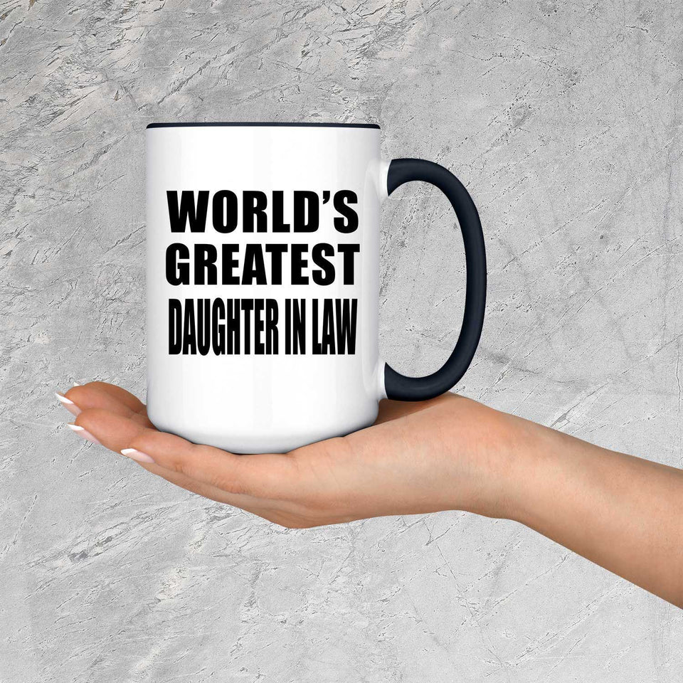 World's Greatest Daughter In Law - 15oz Accent Mug Black