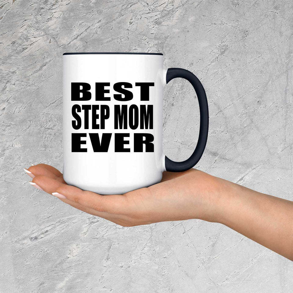Best Step Mom Ever - 15oz Accent Mug Black