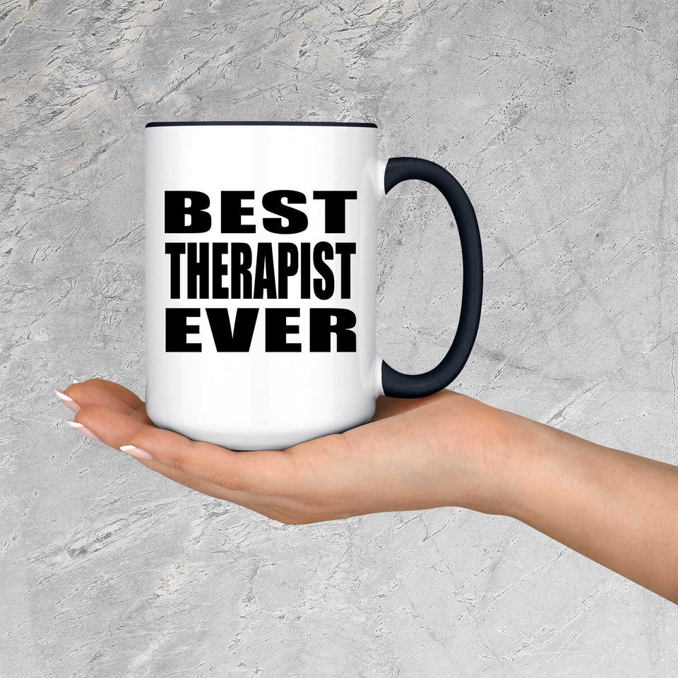 Best Therapist Ever - 15oz Accent Mug Black