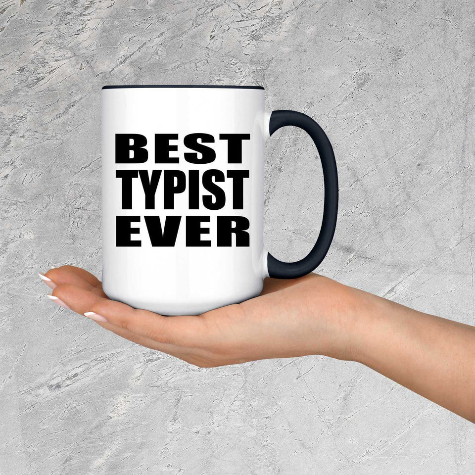 Best Typist Ever - 15oz Accent Mug Black