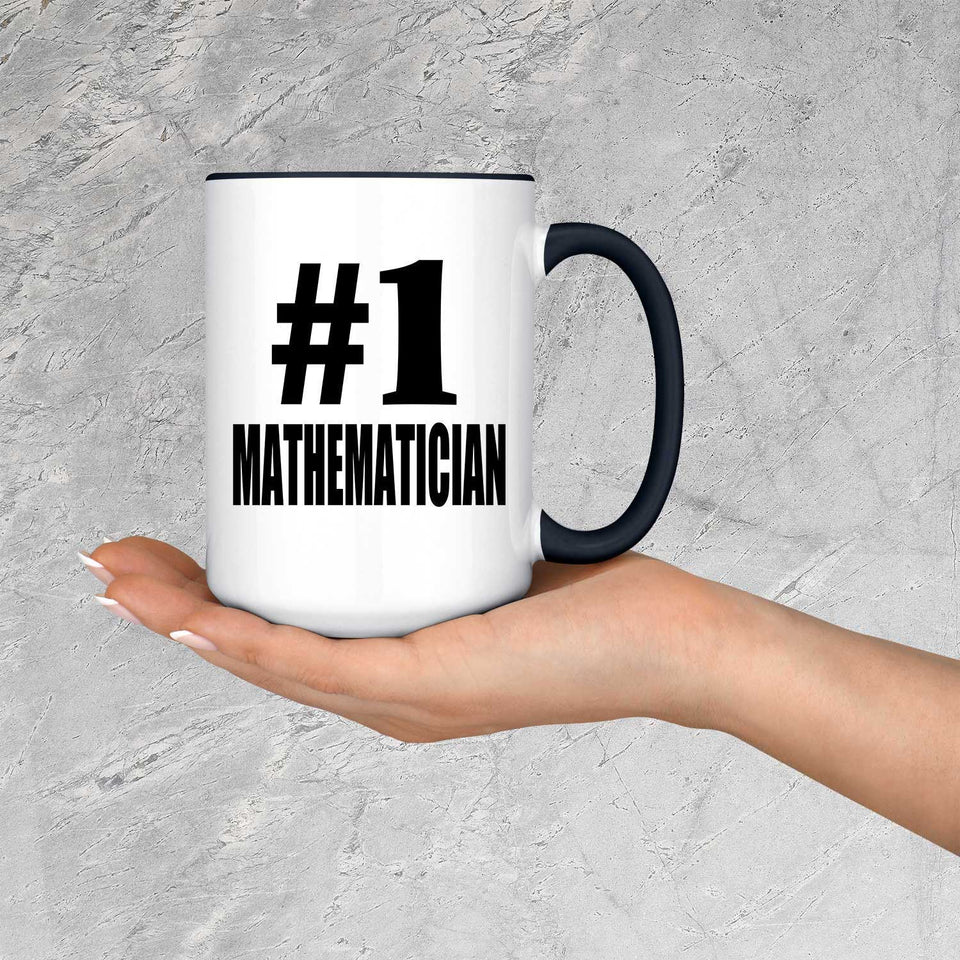 Number One #1 Mathematician - 15oz Accent Mug Black