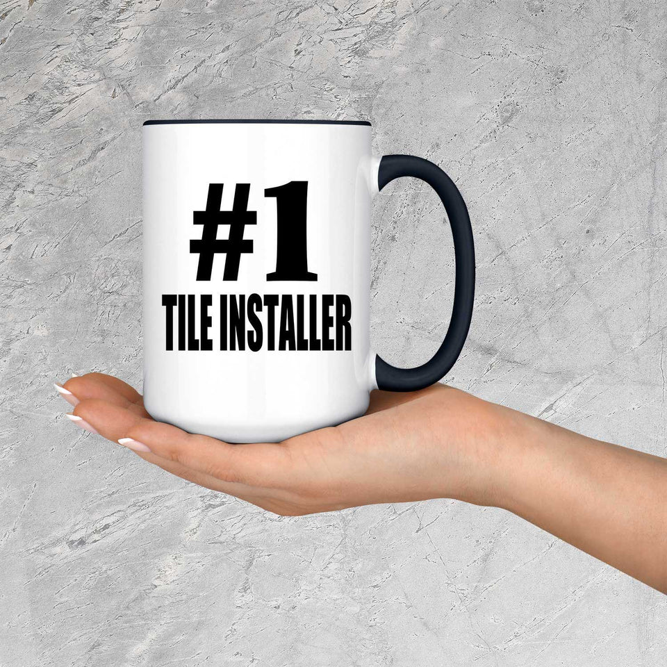 Number One #1 Tile Installer - 15oz Accent Mug Black