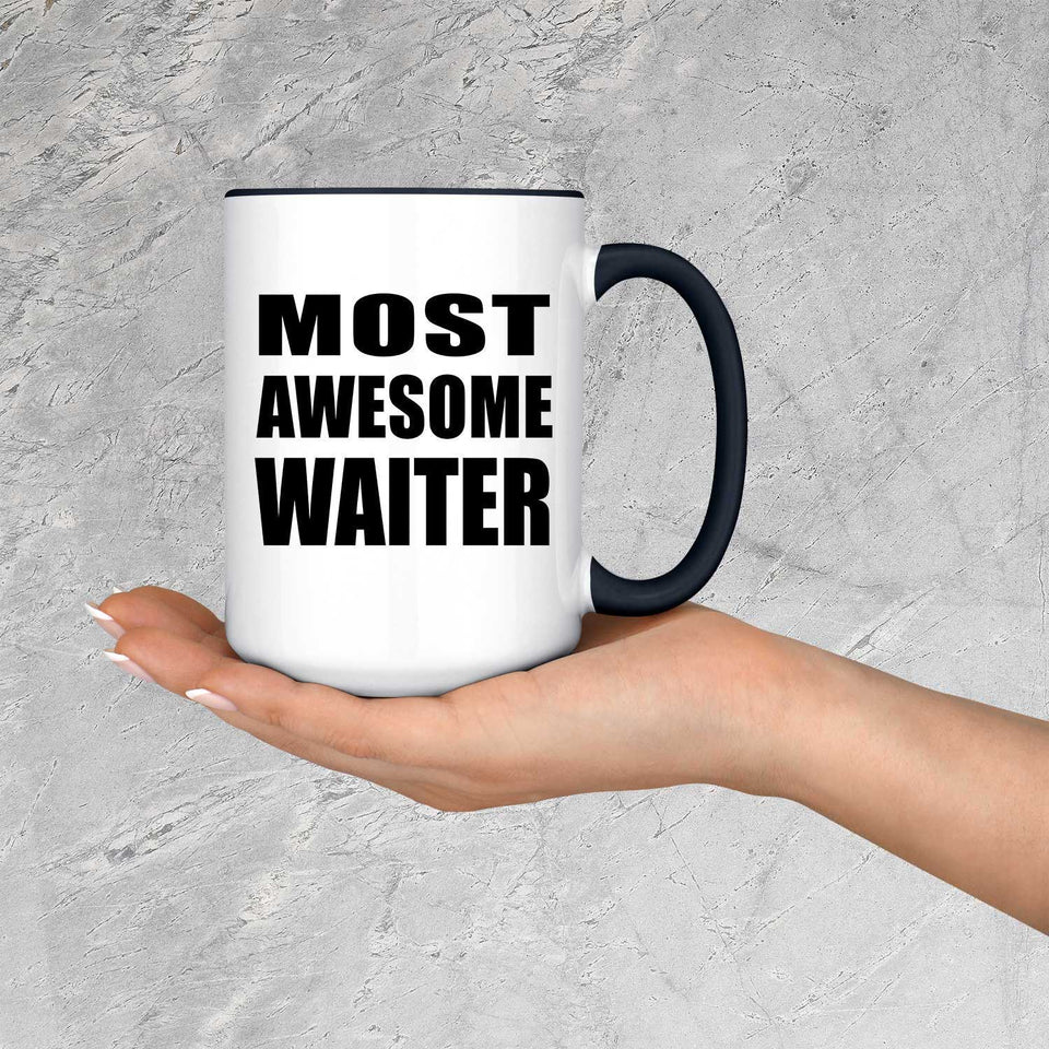 Most Awesome Waiter - 15oz Accent Mug Black