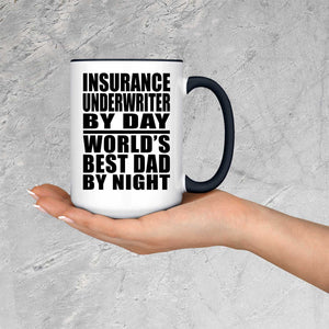Insurance Underwriter By Day World's Best Dad By Night - 15oz Accent Mug Black