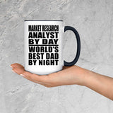 Market Research Analyst By Day World's Best Dad By Night - 15oz Accent Mug Black