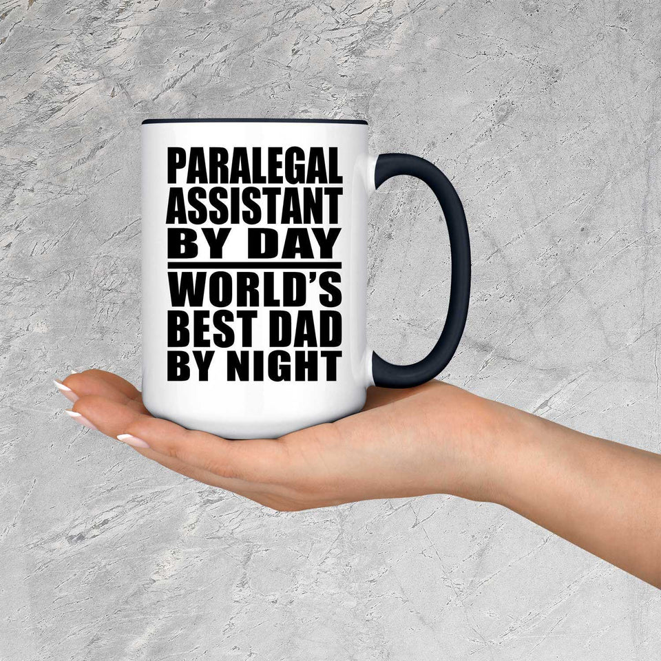 Paralegal Assistant By Day World's Best Dad By Night - 15oz Accent Mug Black