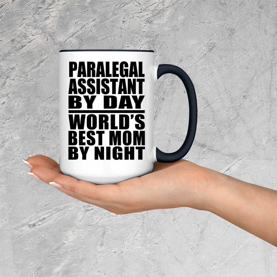 Paralegal Assistant By Day World's Best Mom By Night - 15oz Accent Mug Black