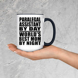 Paralegal Assistant By Day World's Best Mom By Night - 15oz Accent Mug Black