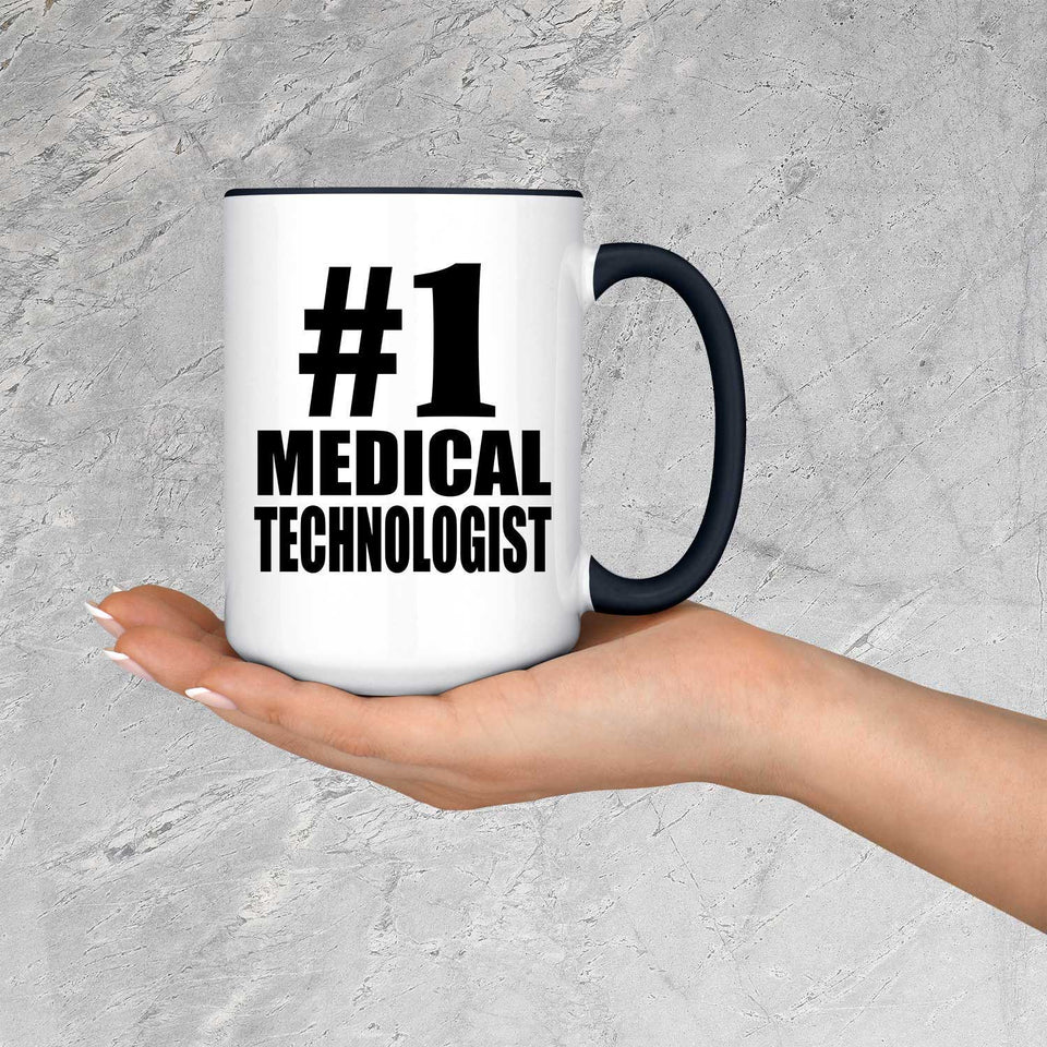 Number One #1 Medical Technologist - 15oz Accent Mug Black